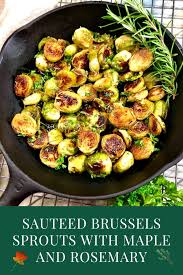 Sauteed Brussels Sprouts With Maple And Rosemary Rad Foodie Recipe In 2020 Brussel Sprouts Sauteed Brussels Sprouts Recipe Brussels Sprouts Recipe