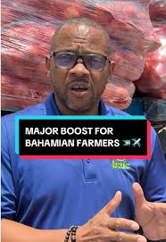 Boosting Bahamian Farmers Through Strategic Partnerships