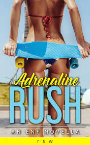 rsw's ENF Story Archive: Adrenaline Rush