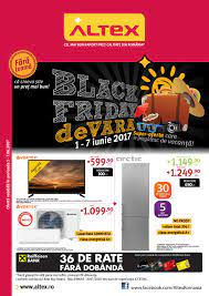 Maintenant, j'imagine que vous vous demandez combien de temps dure ce fameux black friday ? Catalog Altex Black Friday De Vara 01 06 Iunie 2017 Catalog Az