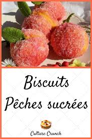 Biscuits Peches Sucrees La Recette Facile En 2020 Biscuits Recette Recette Facile