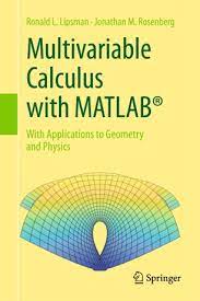 Seongjai kim department of mathematics and statistics. Multivariable Calculus With Matlab Springerlink