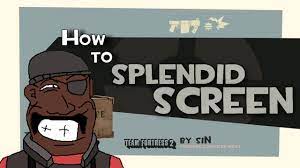 TF2: How to splendid screen - YouTube