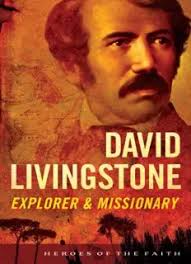David Livingstone: Explorer and Missionary PDF