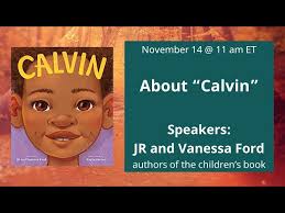 Nov. 14, 2021: About Calvin (JR and Vanessa Ford)