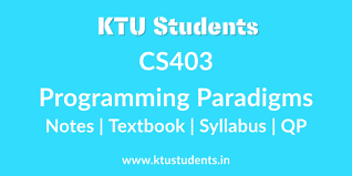 Cs403 Programming Paradigms Notes Textbook Syllabus Question Papers S7 Cse Ktu Students Engineering Notes Syllabus Textbooks Questions