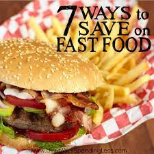 7 Ways To Save On Fast Food Fast Food Hacks Smart Money Best Money Saving Tips Saving Money Money Saving Meals
