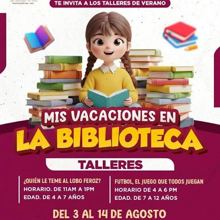 EderNájera :¡QUE ESTAS VACACIONES NO SEAN SOLO PARA ESTAR EN CASA! 📚✨ En la Biblioteca Pública Municipal ya están abiertas las inscripciones para los talleres "Mis Vacaciones en la Biblioteca", un espacio