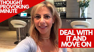 Deal With It And Move On