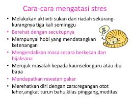 Pemicu stres banyak bentuknya, seperti load kerja menumpuk, deadline di depan mata, target tidak tercapai, hingga pertengkaran dengan teman atau keluarga. Pengurusan Konflik Stres Tingkatan 2