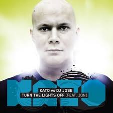 Turn The Lights Off Kato, DJ Jose, Jon слушать онлайн на Яндекс Музыке