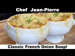 417 Classic French Onion Onyo Soup Chef Jean Pierre Youtube French Cuisine Recipes French Onion Delicious Soup Recipes