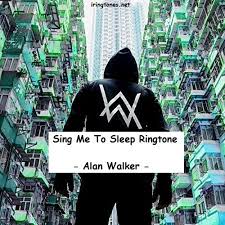 Sing Me To Sleep Ringtone Free Download Alan Walker Sing Me To Sleep Popular Ringtones Singing
