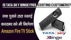 Initially, the service was launched as a part of the beta testing and the availability was based on the. Is Tata Sky Binge Free For Existing Customers Tatasky Offer Free Amazon Fire Stick Youtube