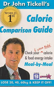 Dr John Tickell's World First Calorie Comparison Guide: Check Your and Your  Kids Calorie and Food Energy Intake : Meal-by-meal: John Tickell:  9780977545773: Amazon.com: Books