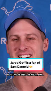 Jared Goff Applauds Sam Darnold's NFL Comeback Story