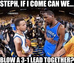 The Warriors Blew A 3 1 Lead Know Your Meme