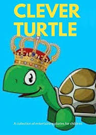 Epub Clever Turtle Bedtime Story For Kids Short Stories Children Book