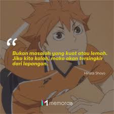 Definisi / arti kata hinata tidak ada di kbbi, kami beri cara munulis yang baik dan benar. 20 Kata Kata Mutiara Hinata Shoyo Selalu Pantang Menyerah Memorable With Us
