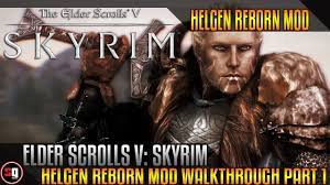 Maybe you would like to learn more about one of these? The Elder Scrolls V Skyrim Helgen Reborn Mod Walkthrough Part 1 Intro Youtube