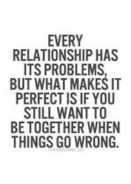 A collection of famous quotes on relationships, from sources like deepak chopra, gloria steinem, napoleon never let a problem to be solved become more important than a person to be loved. Too Many People Just Want To Quit At The First Sign Of Adversity I Need To Quit Dating Girls And Date A Wom Relationship Problems Quotes Problem Quotes Quotes