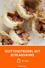 Quittenstrudel Mit Schlagsahne Rezept Lebensmittel Essen Strudel Schlagsahne