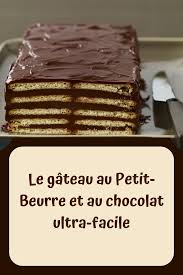 Le Gateau Au Petit Beurre Et Au Chocolat Ultra Facile L Essayer C Est L Adopter En 2020 Petit Beurre Gateau Sans Cuisson Gateau Tout Chocolat