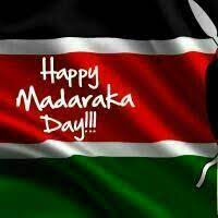 It commemorates the day in 1963 that kenya attained. Happy Madaraka Day Quote Of The Day Day Quotes