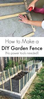 Tutorial Simple Veggie Garden Great Fence Make For How Diy For To A Agreat Tutorial For How To Make A Diy Garden Fence Garden Fence Veggie Garden