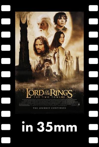 LOTR: THE TWO TOWERS in 35mm | AFI Silver Theatre and Cultural Center