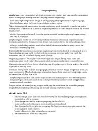 Sangkuriang yang pemberani, tidak memikirkan panjang tentang segala hal, dan mudah sekali marah. Cerita Pendek Sangkuriang Masnurul