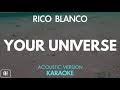 Tell me somethingwhen the rain falls on my facehow do you quickly replace it witha golden summer. Rico Blanco Your Universe Karaoke Acoustic Instrumental Ù…Ø´Ø§Ù‡Ø¯Ø© ÙˆØªØ­Ù…ÙŠÙ„ Ø¹Ù„Ù‰ Ø§Ù„Ø§Ù†ØªØ±Ù†Øª