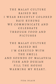 The Malay Culture Raised Me A Poem By Fida Islaih Poetry Quotes Words Malaysia Culture Quotes Poem About Culture Quotes One of the meanings in the semantic structure of the word is primary, the others are secondary.