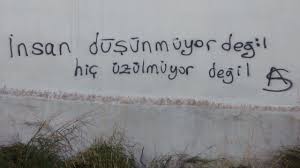 Turkey Street Art Guzel Soz Ilham Veren Alintilar Ozlu Sozler
