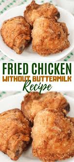 Crispy Fried Chicken Without Buttermilk Sims Home Kitchen In 2020 Fried Chicken Recipe Easy Crispy Fried Chicken Easy Fried Chicken
