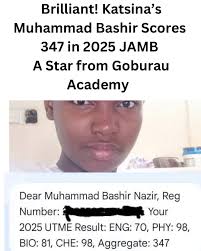 Muhammad Bashir, a student from Katsina State, scored 347 in the 2025 JAMB  examination.