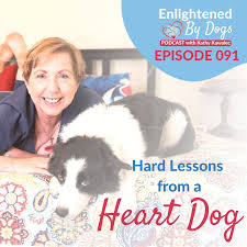 EBD091 Hard Lessons from a Heart Dog