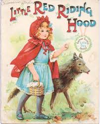Then little red riding hood said, ' but grandma, what a lovely great big furry coat you have on.' 'that's wrong!' cried wolf. Little Red Riding Hood Tuckdb Ephemera Red Riding Hood Little Red Riding Hood Little Red