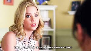 Keep your friends close and your enemies closer. Keep Your Friends Close And Your Enemies Closer Gifs Get The Best Gif On Giphy