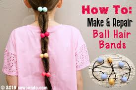 But you don't have to spend a lot to indulge in the craze. Sew Can Do How To Make Repair Ball Hair Bands Aka Ballies