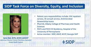 Society Of Infectious Diseases Pharmacists Saira Rab Id Pharmacist At Gradyhealth Is A Member Of The New Sidp Dei Task Force She Has Broad Clinical Responsibilities And