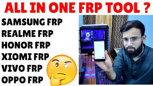 افتح قفل frp tool لأجهزة lenovo و oppo و vivo و moto و qualcomm و samsung و micromax و xiaomi و deep android. All In One Frp Tool For Gsm