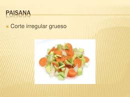 Resultado de imagen para Tipos de cortes paisanne en la gastronomia