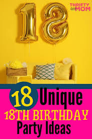 I've tried to find somewhere to have a party but no where near me will have 18ths because they've had problems in the past. 18 Fun 18th Birthday Party Ideas Thrifty Little Mom