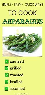 Maybe you would like to learn more about one of these? How To Cook Asparagus Complete Guide Step By Step Instructions Sow Small Garden