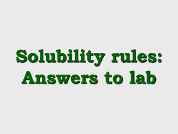 First, enter preview mode for an activity. Powerpoint Lab Answers Solubility Rules