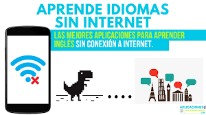 No tienes wifi, has agotado la tarifa de datos, ¡estás completamente offline! Top Aplicaciones Para Aprender Ingles Sin Conexion A Internet 2020
