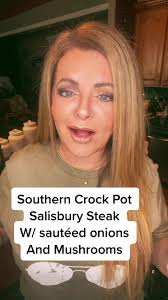 Southern Crock Pot Salisbury Steak with Sautéed Onions and Mushrooms