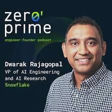E31: From Hype to ROI: How Dwarak Rajagopal of Snowflake Scales Enterprise  AI