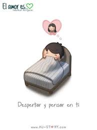 Amor Es Despertar Y Pensar En Ti Historias De Amor Bonitas Munequitos De Amor Imagenes De Te Amo